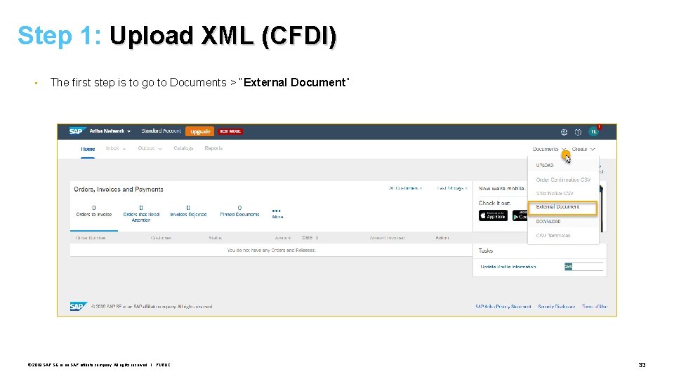 Step 1: Upload XML (CFDI) • The first step is to go to Documents