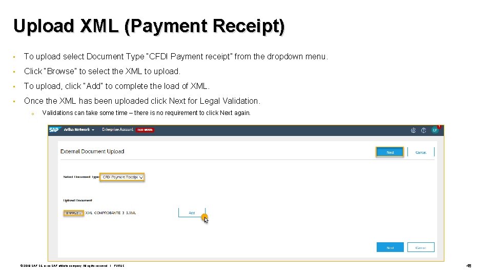Upload XML (Payment Receipt) • To upload select Document Type “CFDI Payment receipt” from