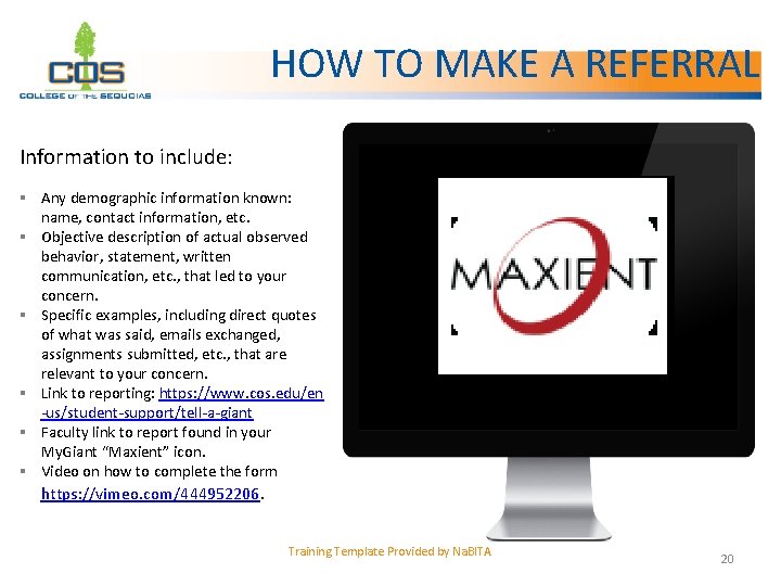 HOW TO MAKE A REFERRAL Information to include: § Any demographic information known: name,