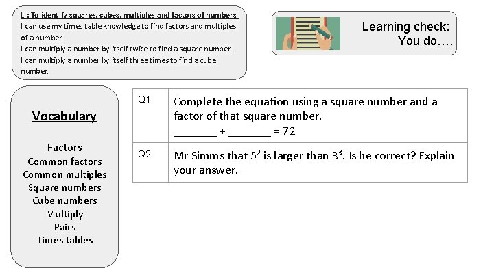 LI: Toidentify round squares, numbers up to 10, 000 to theofnearest LI: To cubes,