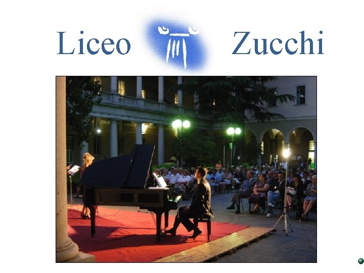 Liceo Zucchi 