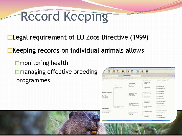 Captive Breeding and Record Keeping Principles of Record