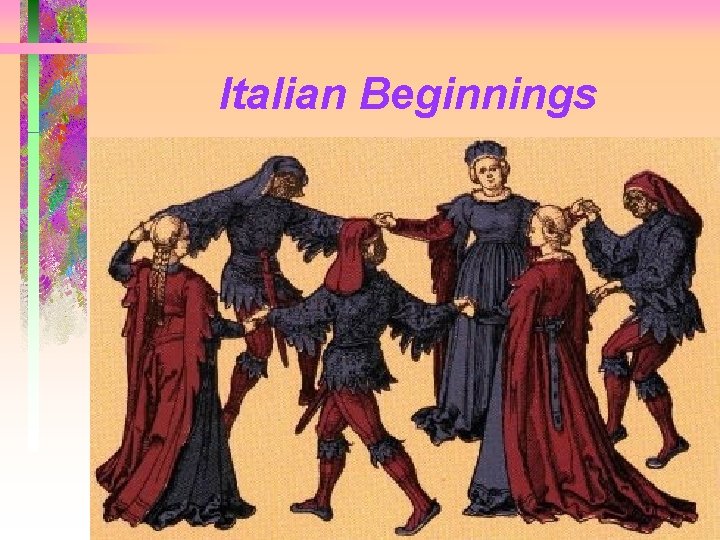 Italian Beginnings 