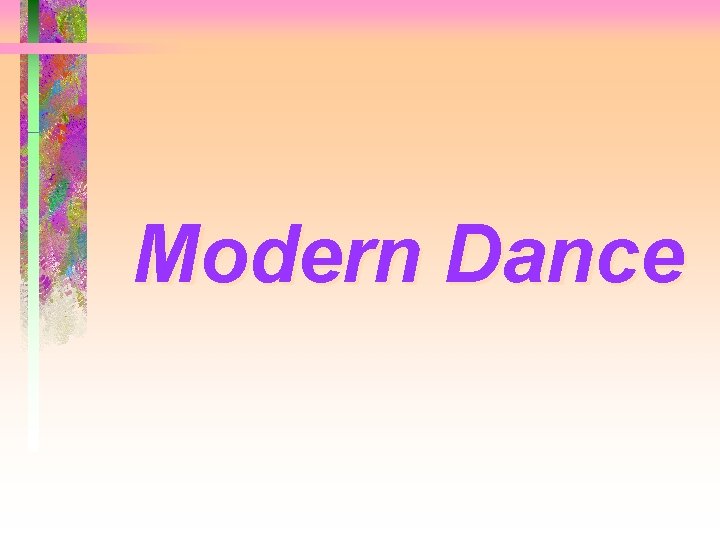 Modern Dance 