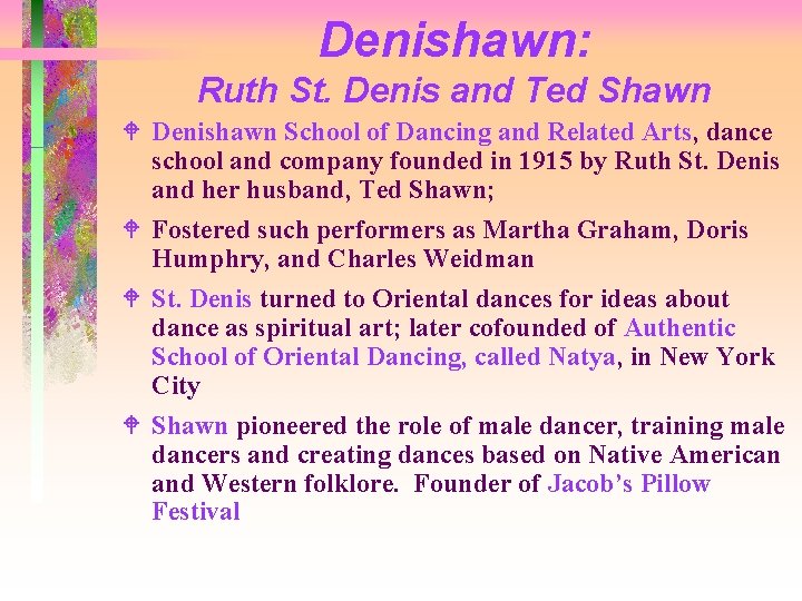 Denishawn: Ruth St. Denis and Ted Shawn W Denishawn School of Dancing and Related
