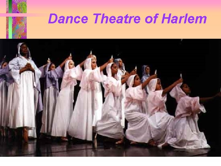 Dance Theatre of Harlem 