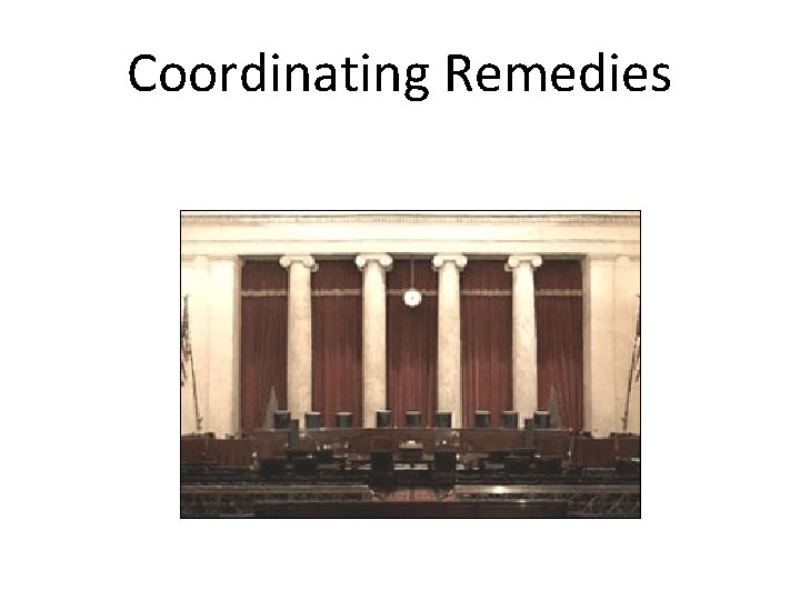 Coordinating Remedies 