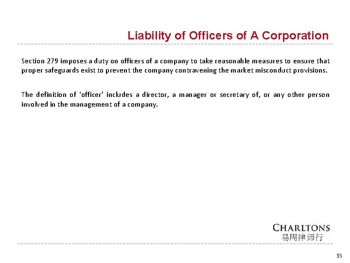 Liability of Officers of A Corporation Section 279 imposes a duty on officers of