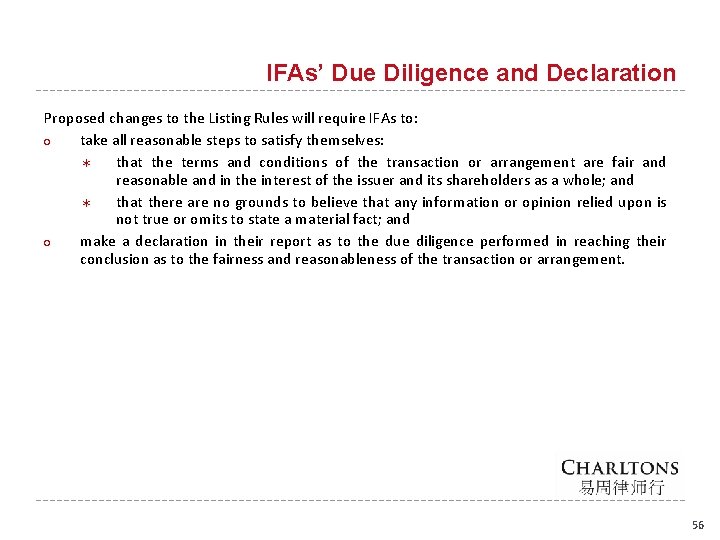 IFAs’ Due Diligence and Declaration Proposed changes to the Listing Rules will require IFAs