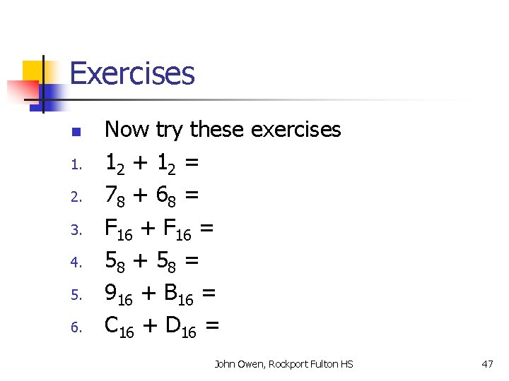 Exercises n 1. 2. 3. 4. 5. 6. Now try these exercises 12 +