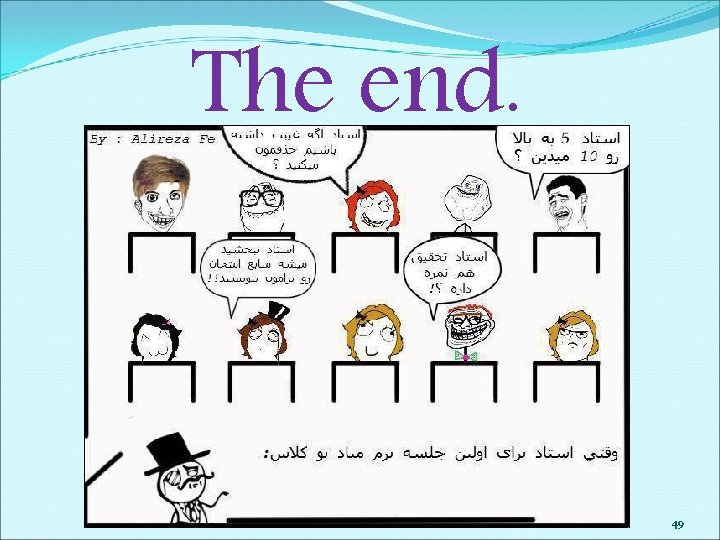 The end. 49 