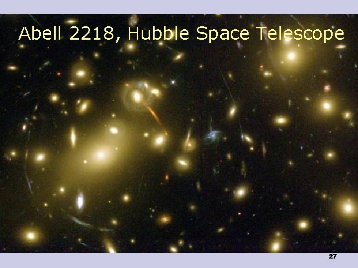 Abell 2218, Hubble Space Telescope 27 