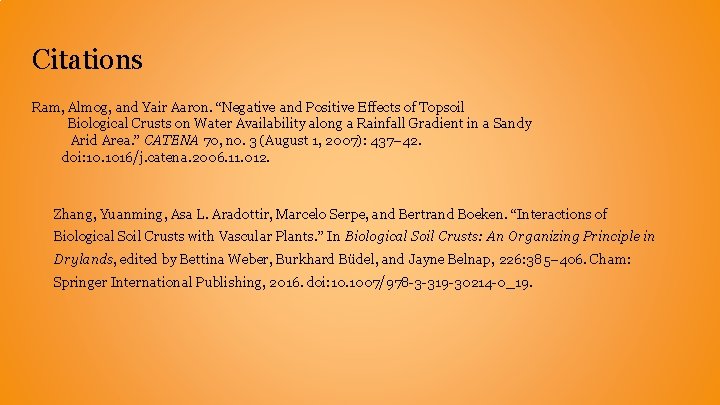 Citations Ram, Almog, and Yair Aaron. “Negative and Positive Effects of Topsoil Biological Crusts Citations Ram, Almog, and Yair Aaron. “Negative and Positive Effects of Topsoil Biological Crusts