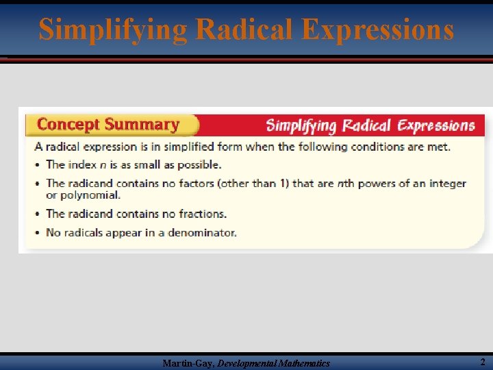 Simplifying Radical Expressions Martin-Gay, Developmental Mathematics 2 