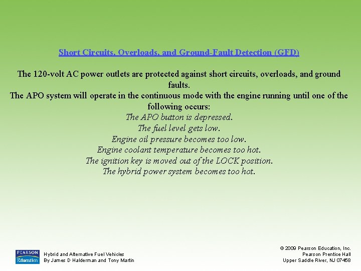 Short Circuits, Overloads, and Ground-Fault Detection (GFD) The 120 -volt AC power outlets are