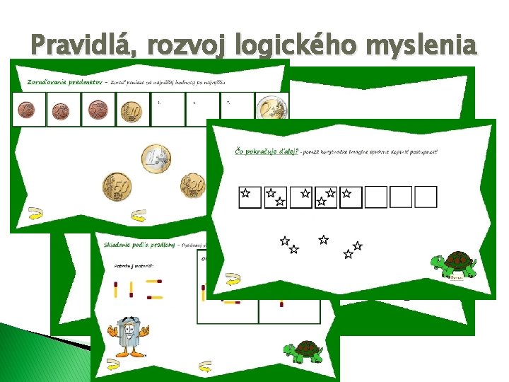 Pravidlá, rozvoj logického myslenia 