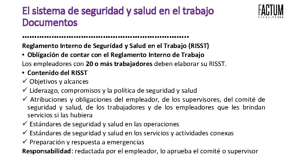 El sistema de seguridad y salud en el trabajo Documentos ……………………………. . Reglamento Interno