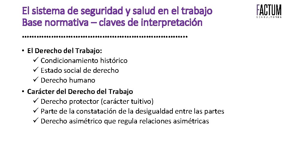 El sistema de seguridad y salud en el trabajo Base normativa – claves de