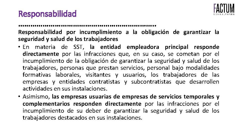 Responsabilidad ……………………………. . Responsabilidad por incumplimiento a la obligación de garantizar la seguridad y