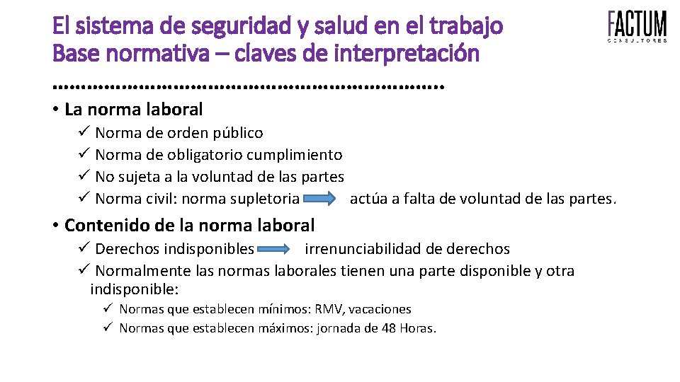 El sistema de seguridad y salud en el trabajo Base normativa – claves de