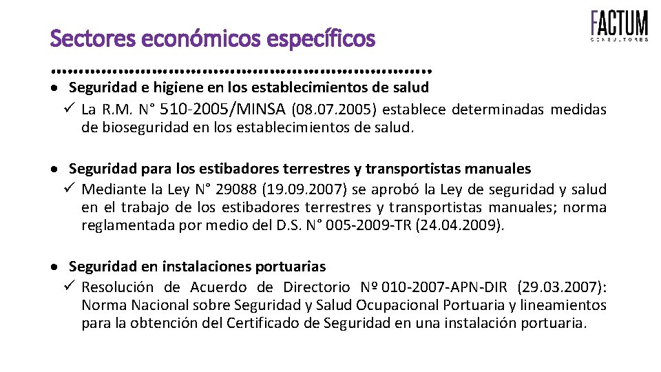 Sectores económicos específicos ……………………………. . Seguridad e higiene en los establecimientos de salud La