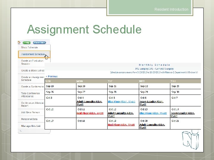Resident Introduction Assignment Schedule 