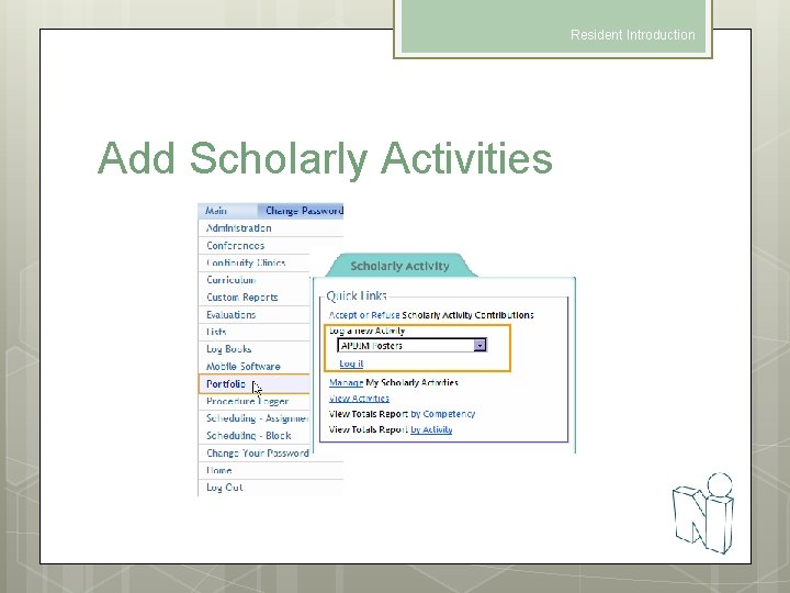 Resident Introduction Add Scholarly Activities 
