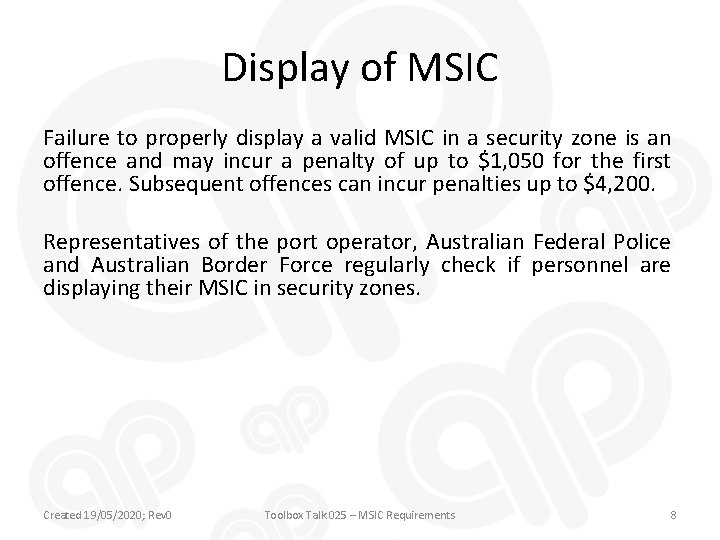 Display of MSIC Failure to properly display a valid MSIC in a security zone