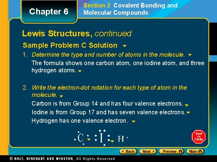 Chapter 6 Section 2 Covalent Bonding and Molecular Compounds Lewis Structures, continued Sample Problem