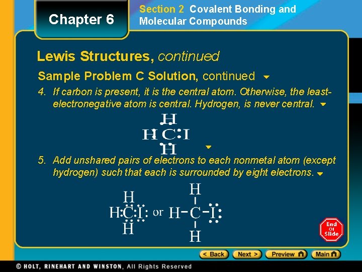 Chapter 6 Section 2 Covalent Bonding and Molecular Compounds Lewis Structures, continued Sample Problem