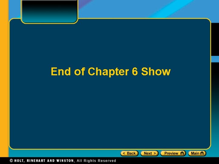 End of Chapter 6 Show 