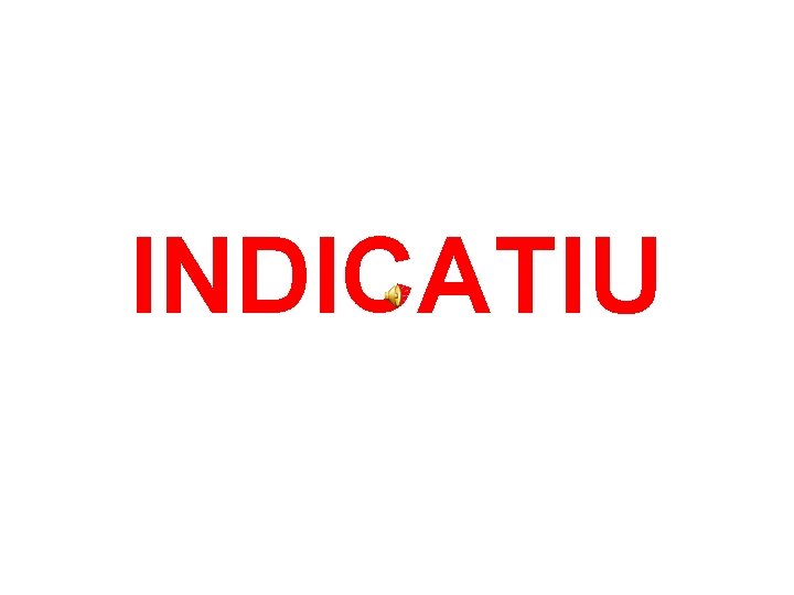INDICATIU 