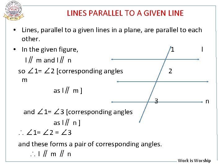 LINES PARALLEL TO A GIVEN LINE • Lines, parallel to a given lines in