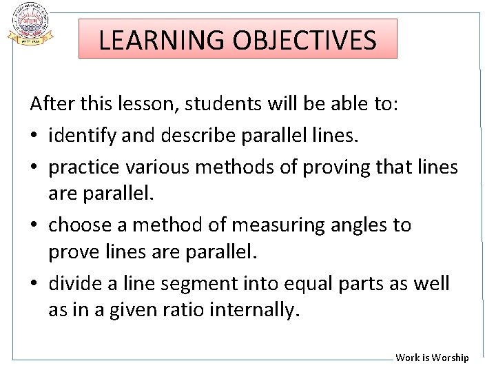 LEARNING OBJECTIVES After this lesson, students will be able to: • identify and describe