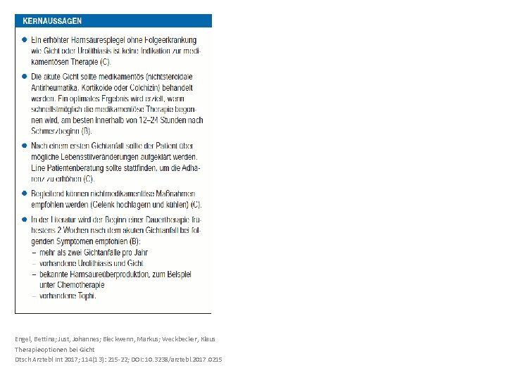 Engel, Bettina; Just, Johannes; Bleckwenn, Markus; Weckbecker, Klaus Therapieoptionen bei Gicht Dtsch Arztebl Int