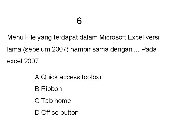 6 Menu File yang terdapat dalam Microsoft Excel versi lama (sebelum 2007) hampir sama