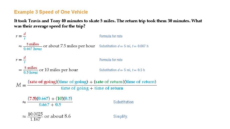 Example 3 Speed of One Vehicle It took Travis and Tony 40 minutes to