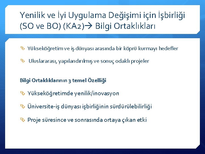 Yenilik ve İyi Uygulama Değişimi için İşbirliği (SO ve BO) (KA 2) Bilgi Ortaklıkları