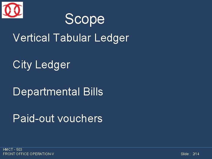 Scope Vertical Tabular Ledger City Ledger Departmental Bills Paid-out vouchers HMCT - 503 FRONT