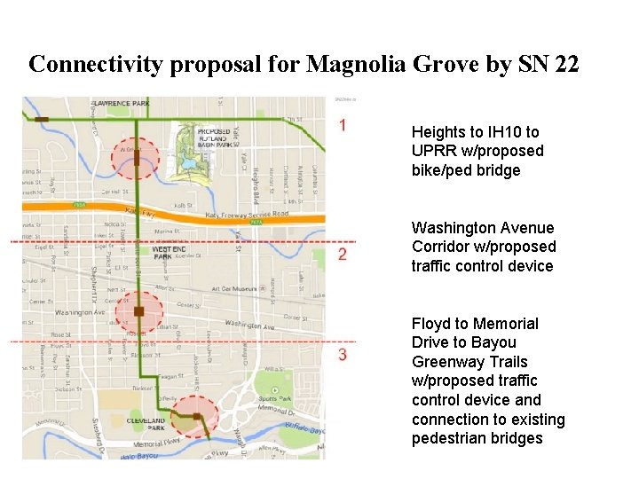 Connectivity proposal for Magnolia Grove by SN 22 Heights to IH 10 to UPRR