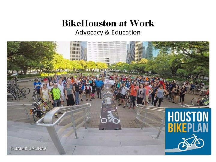 Bike. Houston at Work Advocacy & Education 