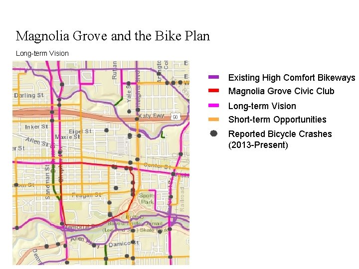 Magnolia Grove and the Bike Plan Long-term Vision Existing High Comfort Bikeways Magnolia Grove