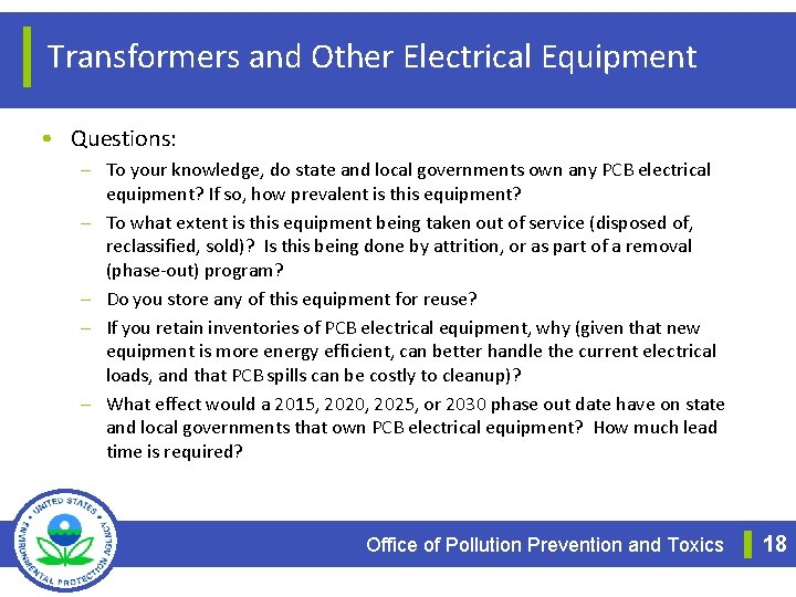 Transformers and Other Electrical Equipment • Questions: – To your knowledge, do state and