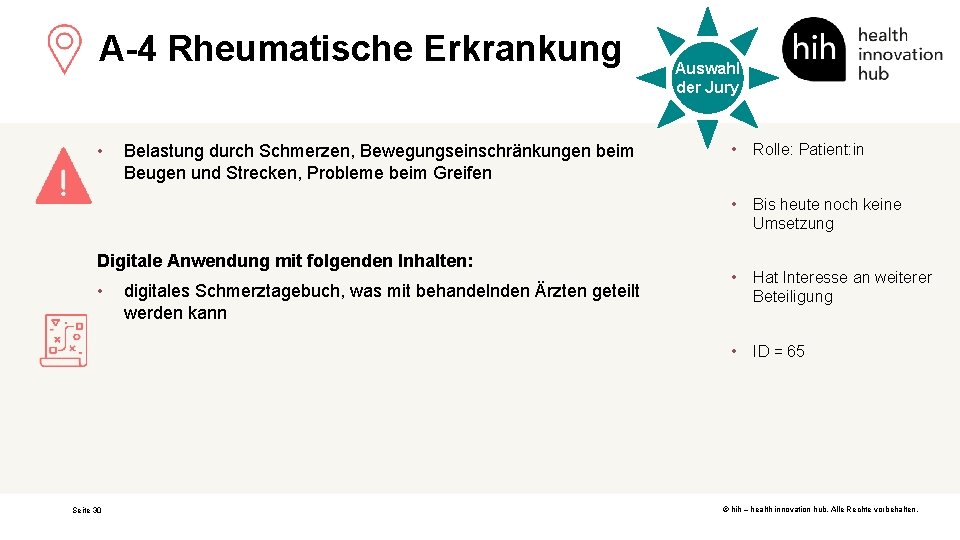 A-4 Rheumatische Erkrankung • Belastung durch Schmerzen, Bewegungseinschränkungen beim Beugen und Strecken, Probleme beim