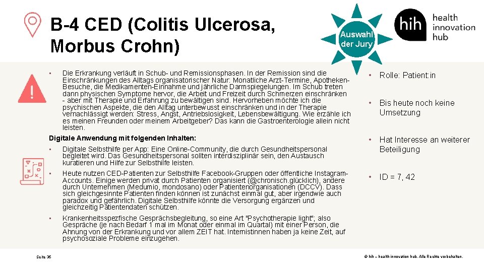 B-4 CED (Colitis Ulcerosa, Morbus Crohn) • Auswahl der Jury Die Erkrankung verläuft in