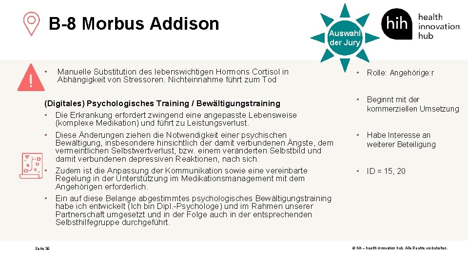 B-8 Morbus Addison • Auswahl der Jury Manuelle Substitution des lebenswichtigen Hormons Cortisol in