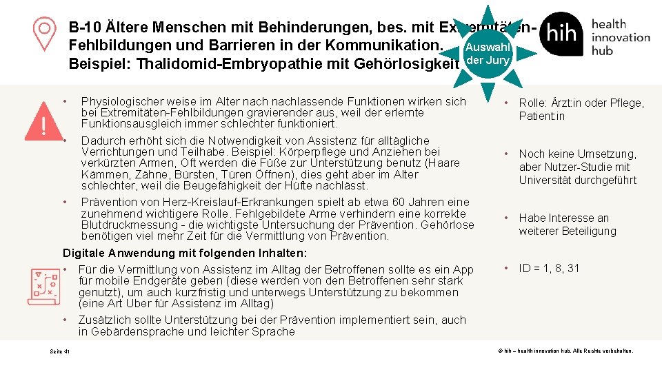 B-10 Ältere Menschen mit Behinderungen, bes. mit Extremitäten. Fehlbildungen und Barrieren in der Kommunikation.