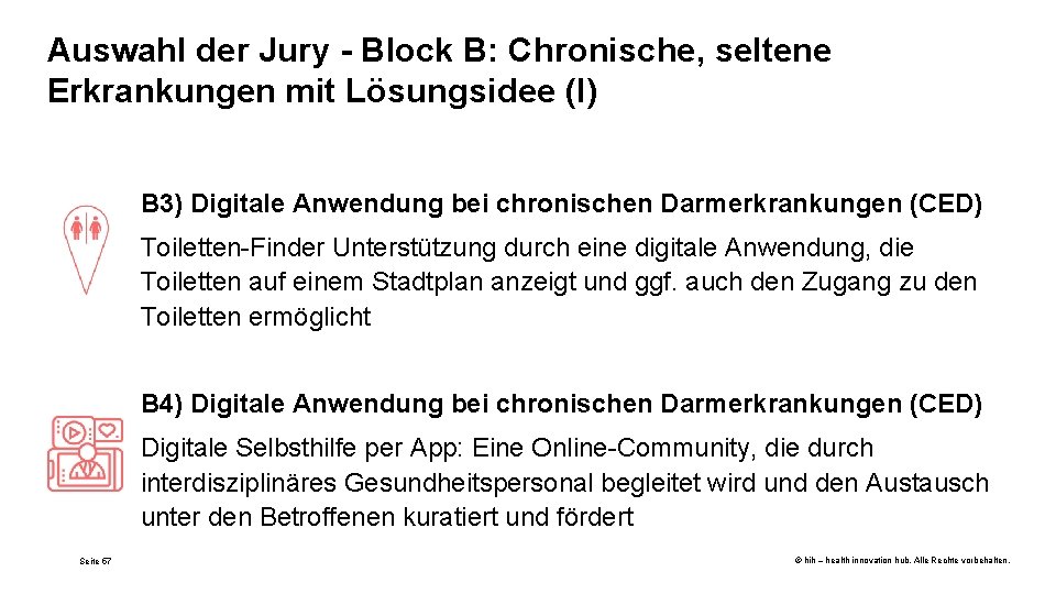 Auswahl der Jury - Block B: Chronische, seltene Erkrankungen mit Lösungsidee (I) B 3)