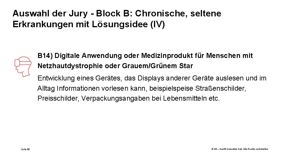 Auswahl der Jury - Block B: Chronische, seltene Erkrankungen mit Lösungsidee (IV) B 14)