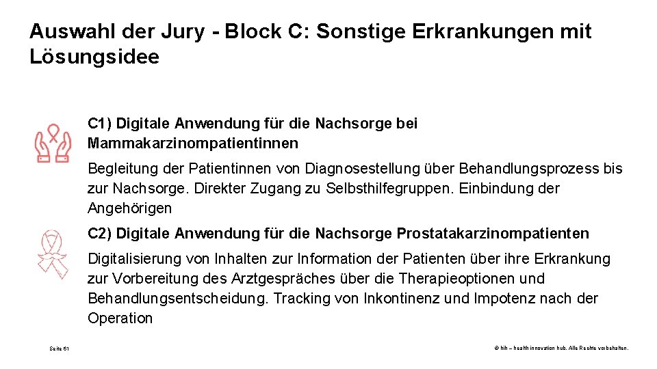 Auswahl der Jury - Block C: Sonstige Erkrankungen mit Lösungsidee C 1) Digitale Anwendung